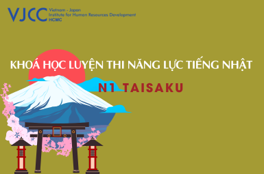 KHÓA HỌC LUYỆN THI NĂNG LỰC TIẾNG NHẬT JLPT N4 Taisaku tại TP. HCM